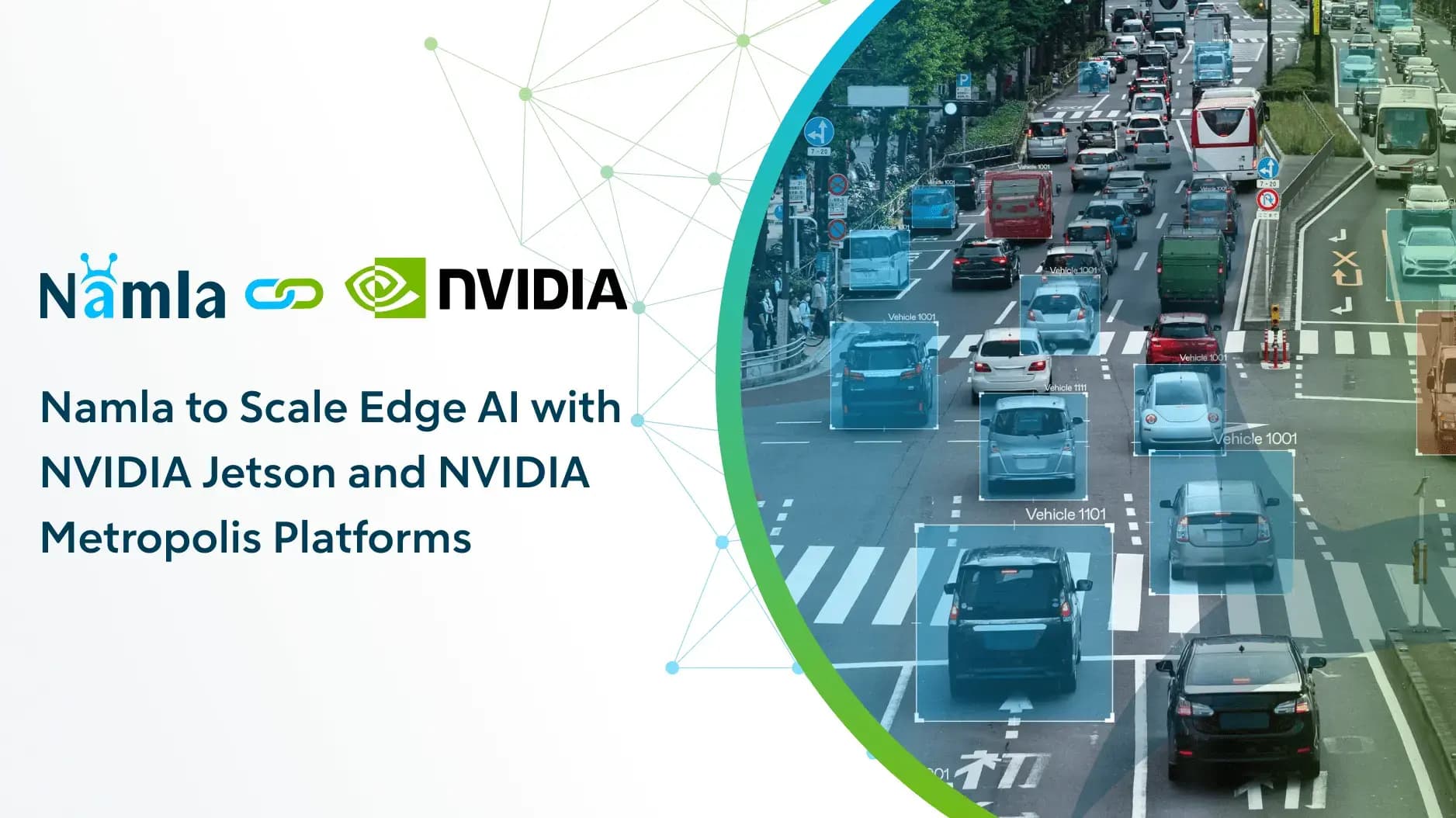 Namla to Scale Edge AI with NVIDIA Jetson and NVIDIA Metropolis Platforms